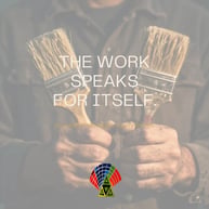 WORK SPEAKS FOR ITSELF